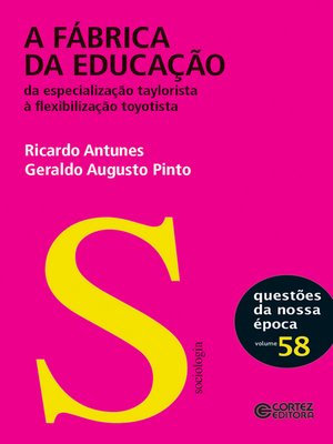 cover image of A fábrica da educação